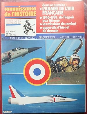 Connaissance de l'histoire - Numéro 36 de juin 1981 - L'armée de l'air française
