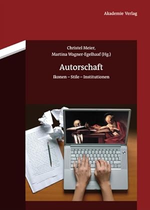 Seller image for Autorschaft : Ikonen - Stile - Institutionen -Language: german for sale by GreatBookPrices