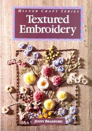 Imagen del vendedor de Textured Embroidery (Milner Craft) a la venta por WeBuyBooks