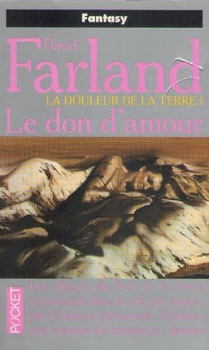 Seller image for La Douleur de la terre, tome 1 : le don d'amour for sale by books-livres11.com