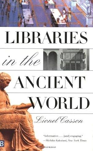 Seller image for Libraries in the Ancient World for sale by WeBuyBooks