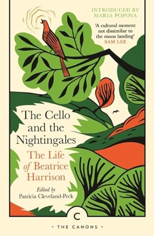 Immagine del venditore per Cello and the Nightingales : The Life of Beatrice Harrison venduto da GreatBookPrices