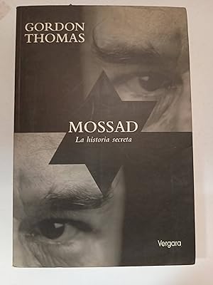 Imagen del vendedor de Mossad - La Historia Secreta a la venta por SoferBooks