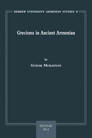 Immagine del venditore per Grecisms in Ancient Armenian venduto da GreatBookPrices