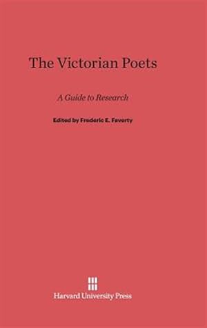 Immagine del venditore per The Victorian Poets: A Guide to Research, Second Edition venduto da GreatBookPrices
