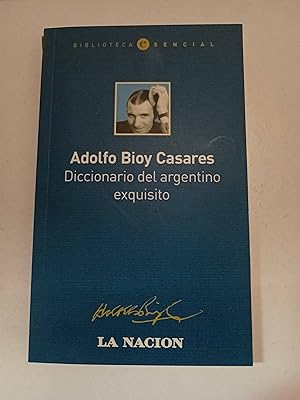 Diccionario Del Argentino Exquisito