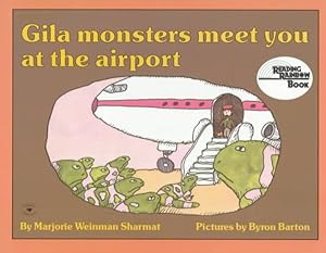 Imagen del vendedor de Gila Monsters Meet You at the Airport a la venta por GreatBookPrices
