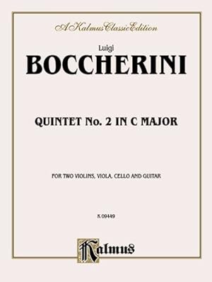 Seller image for Quintet No. 2 in C Major for Two Violins, Viola, Cello and Guitar : A Kalmus Classic Edition for sale by GreatBookPrices