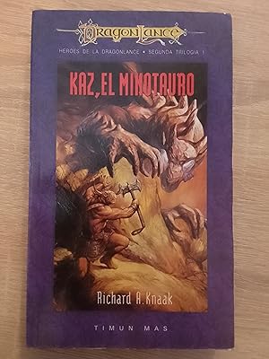 Kaz, el minotauro. Héroes de la Dragonlance. Segunda trilogía 2