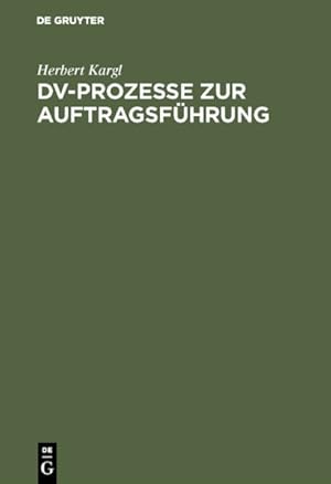 Seller image for Dv-prozesse Zur Auftragsfhrung -Language: german for sale by GreatBookPrices