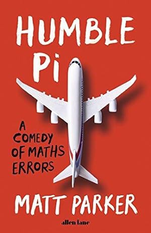 Seller image for Humble Pi: A Comedy of Maths Errors for sale by WeBuyBooks