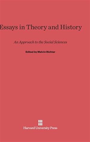 Seller image for Essays in Theory and History: An Approach to the Social Sciences for sale by GreatBookPrices