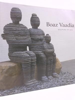 Bild des Verkufers fr Boaz Vaadia: Sculpture 1971-2012 zum Verkauf von ThriftBooksVintage