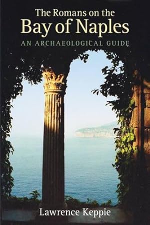 Imagen del vendedor de Romans on the Bay of Naples: An Archaeological Guide a la venta por WeBuyBooks