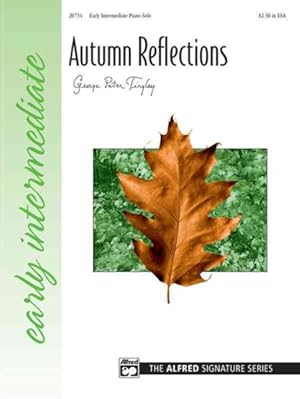 Bild des Verkufers fr Autumn Reflections : Early Intermediate Paino Solo zum Verkauf von GreatBookPrices