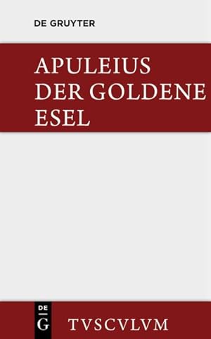Bild des Verkufers fr Der Goldene Esel : Metamorphosen. Lateinisch Und Deutsch -Language: german zum Verkauf von GreatBookPrices