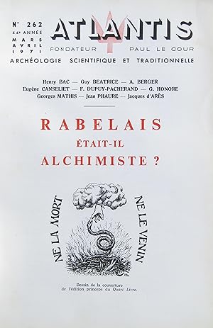ATLANTIS N° 262 Mars-Avril 1971 Rabelais était-il alchimiste ?