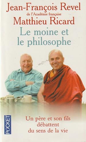 Imagen del vendedor de Le moine et le philosophe - Un pre et son fils dbattent du sens de la vie a la venta por books-livres11.com