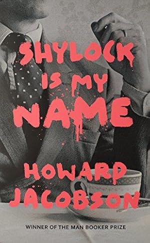 Bild des Verkufers fr Shylock is My Name: The Merchant of Venice Retold (Hogarth Shakespeare) zum Verkauf von WeBuyBooks
