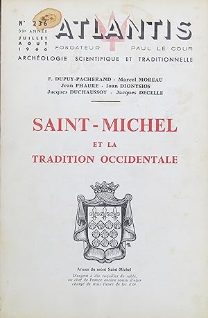 ATLANTIS N° 236 Juillet-Août 1966 Saint-Michel et la tradition occidentale