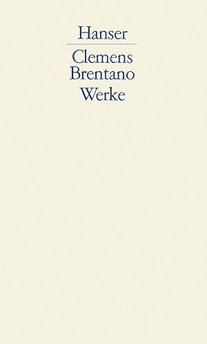 Seller image for Werke, 4 Bde., Bd.1: Band I - Gedichte , Romanzen / Clemens Brentano, [Hrsg. von Wolfgang Frhwald ; Friedhelm Kemp] for sale by Licus Media