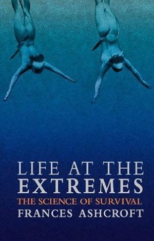 Imagen del vendedor de Life at the Extremes a la venta por WeBuyBooks 2