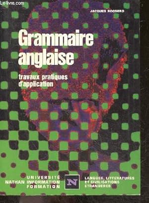 Grammaire anglaise, travaux pratiques d'application - Langues, litteratures