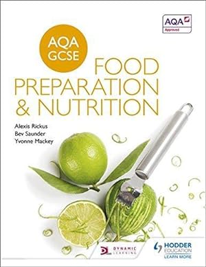 Imagen del vendedor de AQA GCSE Food Preparation and Nutrition a la venta por WeBuyBooks 2