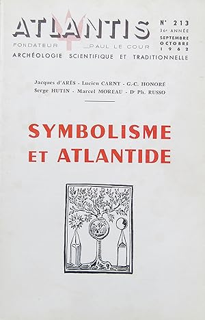 ATLANTIS N° 213 Septembre-Octobre 1962 Symbolisme et Atlantide