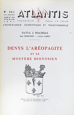ATLANTIS N° 261 Janvier-Février 1971 Denys l'Aréopagite et le mystère dionysien