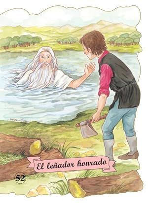 Imagen del vendedor de El lenador honrado / The Honest Woodcutter -Language: Spanish a la venta por GreatBookPrices
