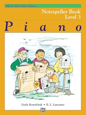Imagen del vendedor de Piano : Notespeller Book, Level 3 a la venta por GreatBookPrices