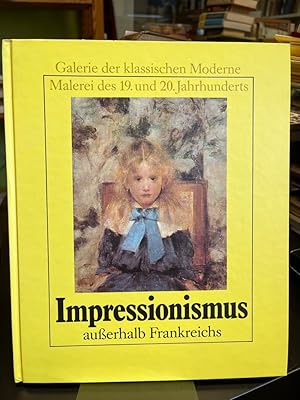 Bild des Verkufers fr Impressionismus ausserhalb Frankreichs. zum Verkauf von Antiquariat Hecht