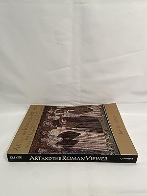 Art and the Roman Viewer: The Transformation of Art from the Pagan World to Christianity
