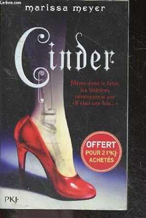 Seller image for Cinder - Chroniques lunaires : Livre 1 - meme dans le futur les histoires commencent par " Il etait une fois ." for sale by Le-Livre