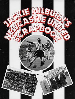 Jackie Milburn's Newcastle United Scrapbook