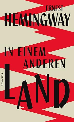 Bild des Verkufers fr In einem anderen Land : Roman / Ernest Hemingway ; aus dem Englischen von Werner Schmitz zum Verkauf von Licus Media