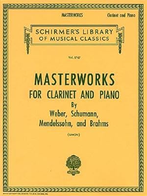 Bild des Verkufers fr MASTERWORKS FOR CLARINET AND PIANO zum Verkauf von GreatBookPrices