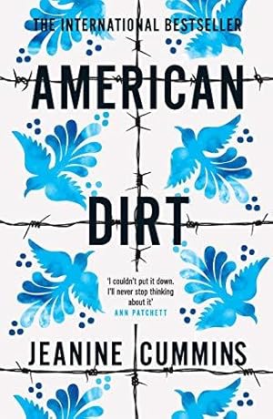Seller image for American Dirt: The heartstopping read that will live with you for ever for sale by WeBuyBooks