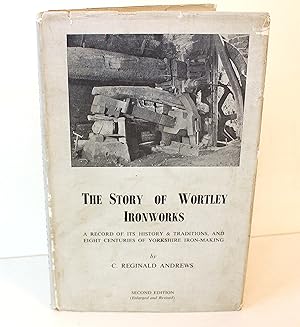 The Story of Wortley Ironworks