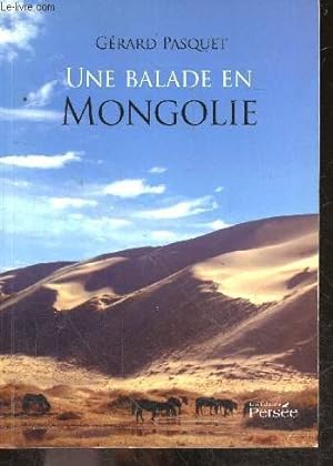 Une Balade en Mongolie + possible envoi d 'auteur