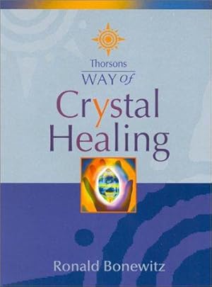 Seller image for Thorsons Way of " Crystal Healing for sale by WeBuyBooks
