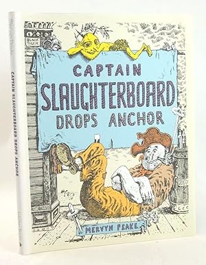 Seller image for CAPTAIN SLAUGHTERBOARD DROPS ANCHOR for sale by Stella & Rose's Books, PBFA