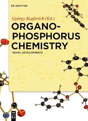 Imagen del vendedor de Organophosphorus Chemistry : Novel Developments a la venta por GreatBookPrices