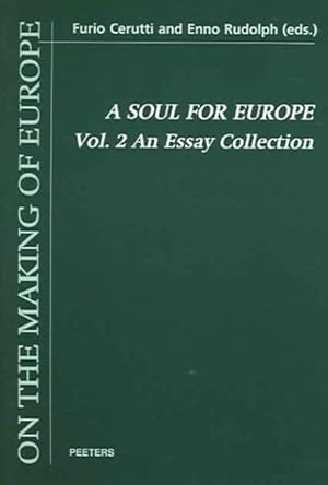 Immagine del venditore per Soul for Europe : An Essay Collection venduto da GreatBookPrices