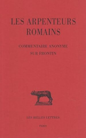 Seller image for Les Arpenteurs Romains : Commentaire Anonyme Sur Frontin -Language: french for sale by GreatBookPrices