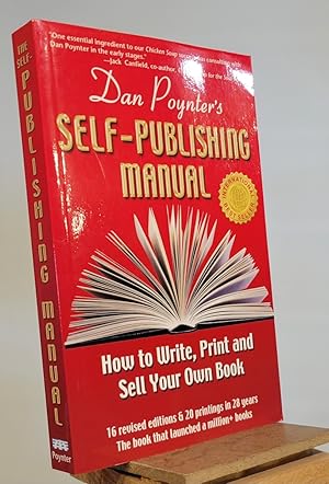 Dan Poynter's Self-Publishing Manual: How to Write, Print and Sell Your Own Book