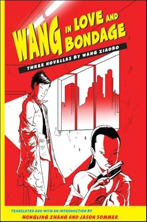 Seller image for Wang in Love and Bondage for sale by GreatBookPrices