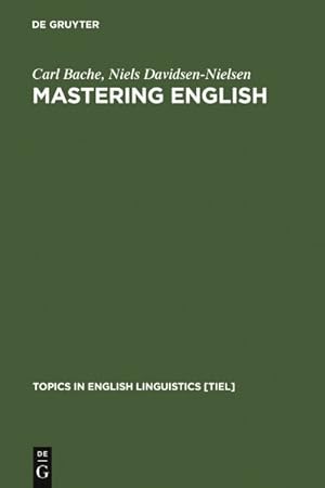 Seller image for Mastering English : An Advanced Grammar for Non-Native and Native Speakers for sale by GreatBookPrices