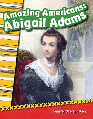 Seller image for Amazing Americans - Abigail Adams for sale by GreatBookPrices